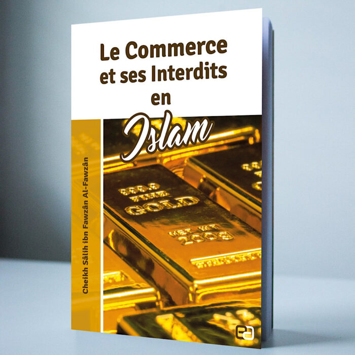 LE COMMERCE ET SES INTERDITS EN ISLAM