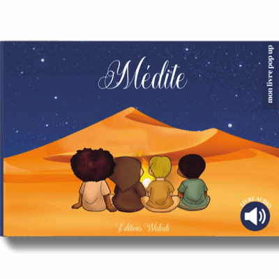 MÉDITE - LIVRE POP UP - ÉDITIONS WALADI