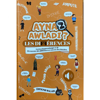 Ayna Awladi ? Ayna Awladi ?  - Les différences - Éditions Waladi