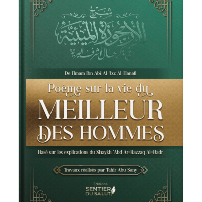 POÈME SUR LA VIE DU MEILLEUR DES HOMMES - IMAM AL HANAFI, CHEIKH ABD AR RAZZAQ AL BADR