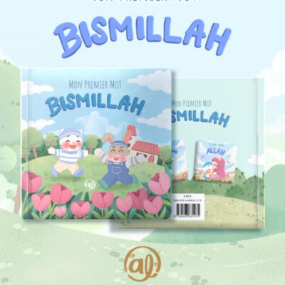 MES PREMIERS MOTS : BISMILLAH, VERSION GARÇON – ÉDITIONS AL IMAM
