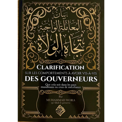 Clarification des comportements à avoir vis-à-vis des gouverneurs - Muhammad Wora