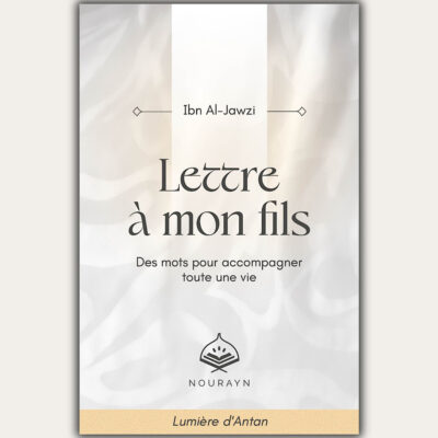 Lettre à mon fils - Ibn Al Jawzi - Nourayn éditions
