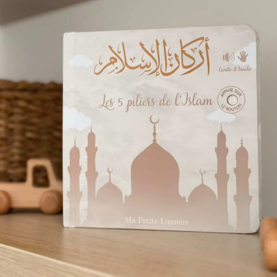 Les 5 piliers de l’islam - livre audio - Ma petite lumière